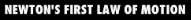 newton's 1st law