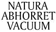 Aristotle:





















                                                          Natura
                                                          Abhorret
                                                          Vacuum